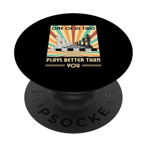 Einer von uns beiden spielt besser als du Schach PopSockets Klebender PopGrip von Schach Figuren Zubehör Kleidung und Geschenke