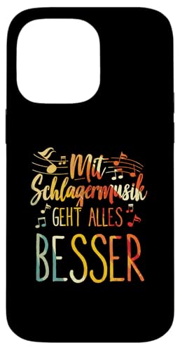 Hülle für iPhone 14 Pro Max Mit Schlagermusik Geht Alles Besser Volksmusik Schlager von Schlager Liebhaber Volksfest Schlagerparty Design