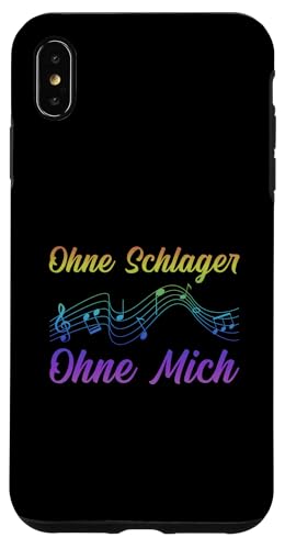 Hülle für iPhone XS Max Ohne Schlager Ohne Mich Volksmusik Pophits Schlagerparty von Schlager Musik Volksfest Schlagerfestival Design