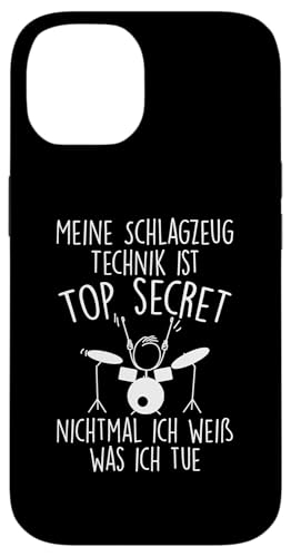 Hülle für iPhone 14 Schlagzeug Technik Ist Top Secret Lustiges Schlagzeuger von Schlagzeug Spieler Drummer Geschenke