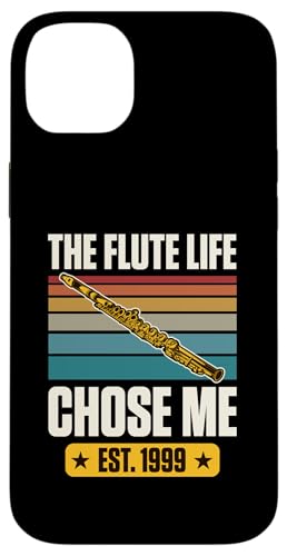 Hülle für iPhone 14 Plus The Flute Life Chose Me Established 1999 Year Flöte Geburtstag von School Band Flute Player Birthday Party Supplies