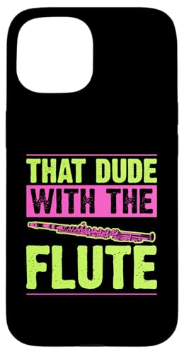 Hülle für iPhone 15 Der Typ mit der Flöte von School Band Flute Player Merch With a Retro Vibe