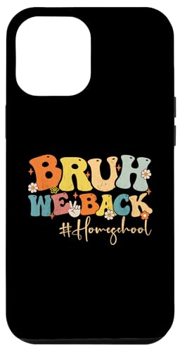 Hülle für iPhone 14 Plus Bruh, wir sind wieder zu Hause, Schule, Groovy, Schulanfang, Lehrer von School's Out Forever Groovy Retro Vintage