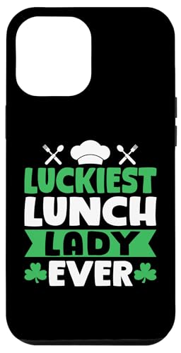 Hülle für iPhone 15 Plus Luckiest Lunch Lady Ever Schulkantine St. Patricks Day von Schulkantine Lunch Lady Schule Design