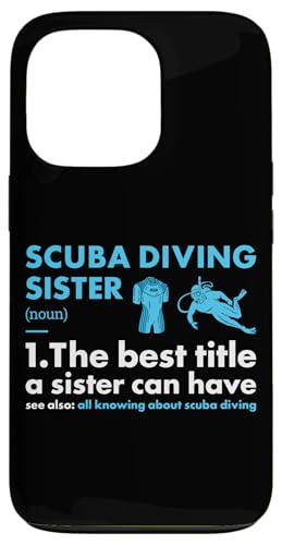 Hülle für iPhone 13 Pro Taucher Sister Definition Tauchen von Scuba Diving Snorkeling Ocean Diver