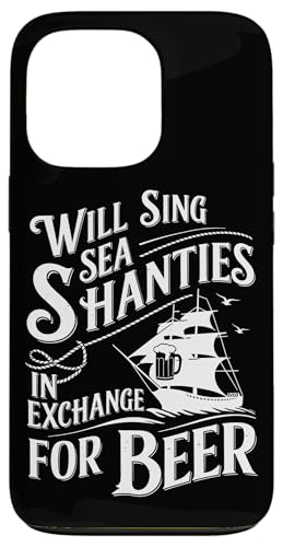 Sea Shanty Sea Shanty Die Wellerman Sea Shanty Hülle für iPhone 13 Pro von Sea Shanty Gifts for Men and Women