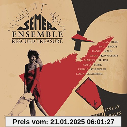 Rescued Treasure: Live at Gorki Berlin von Semer Ensemble