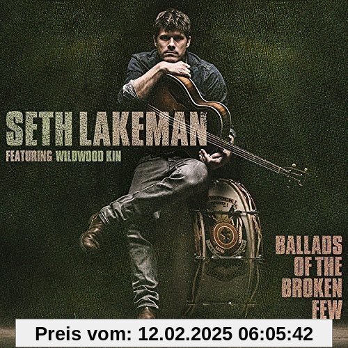 Ballads of a Broken Few von Seth Lakeman