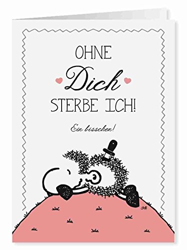 57 - Ohne Dich sterbe ich! - Midi-Grußkarte von Sheepworld von Sheepworld