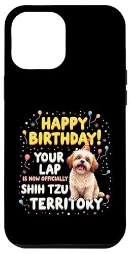 Lustiges Geburtstagsgeschenk Shih Tzu Hund Hülle für iPhone 12 Pro Max von Shih Tzu Fun Designs