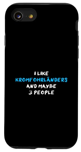 Hülle für iPhone SE (2020) / 7 / 8 I Like Kromfohrländers And Maybe 3 People Kromfohrländer von Shirts & Geschenke für Hundebesitzer, Hundehalter