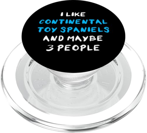 I Like Continental Toy Spaniels And Maybe 3 People Papillon PopSockets PopGrip für MagSafe von Shirts & Geschenke für Hundebesitzer, Hundehalter