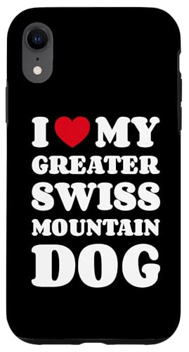 I Love My Greater Swiss Mountain Dog Herz Liebe Hülle für iPhone XR von Shirts & Geschenke für Hundebesitzer, Hundehalter