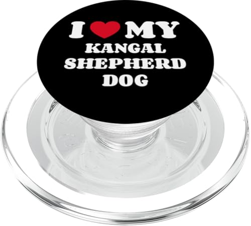 Kangal Coban Köpegi I Love My Kangal Shepherd Dog PopSockets PopGrip für MagSafe von Shirts & Geschenke für Hundebesitzer, Hundehalter