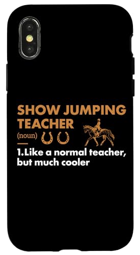 Hülle für iPhone X/XS Jumper Lehrer Definition Springen von Show Jumping Hobby Present Jumper Apparel