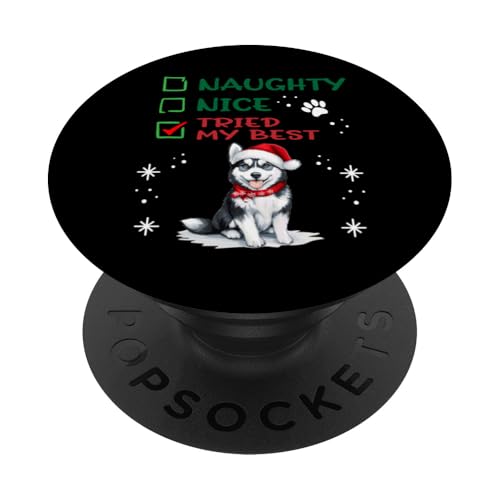 Süßer Sibirischer Husky Hund Weihnachten Naughty Nice Tried My Best PopSockets Klebender PopGrip von Siberian Husky Christmas Dog Breed Designs