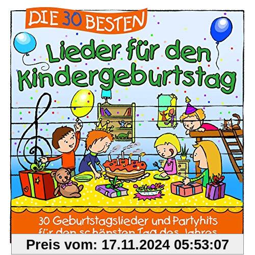 Die 30 besten Lieder für den Kindergeburtstag von Simone Sommerland, Karsten Glück und die Kita-Frösche