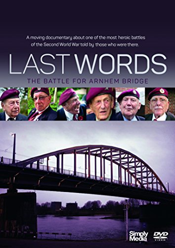 Last Words: The Battle for Arnhem Bridge [DVD] von Simply Media