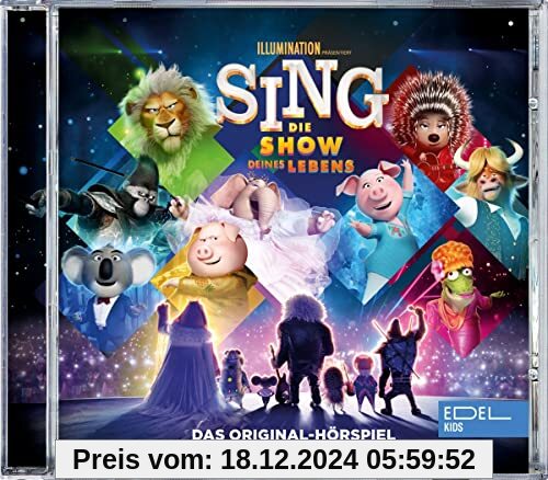 SING - Die Show Deines Lebens - Das Original-Hörspiel zum Kinofilm von Sing