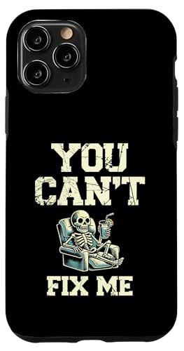 You Can't Fix Me Skelett Knochen Happy Halloween Eve Hülle für iPhone 11 Pro von Skeleton Bone Spooky Scary Halloween Skeletal