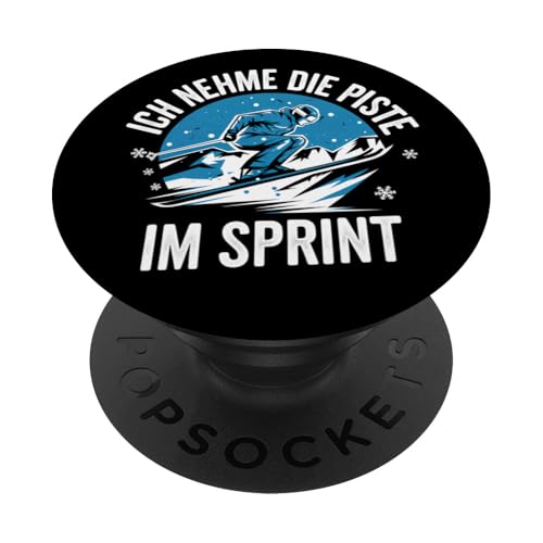 Ich Nehme Die Piste Im Sprint Ski Fahren Ski Fahrer Winter PopSockets Klebender PopGrip von Ski Fahren Skifahrer Ski Urlaub Sport Skiern