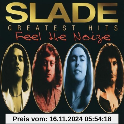 Feel the Noize - Greatest Hits von Slade