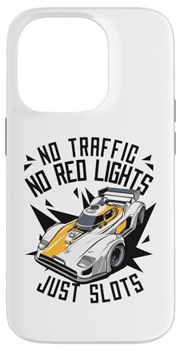 Hülle für iPhone 14 Pro No Traffic No Red Lights Just Slots Minicar Slot Car Slotcar von Slotcar Bahn Bausatz 1 24 Zubehör 1 32 Geschenke