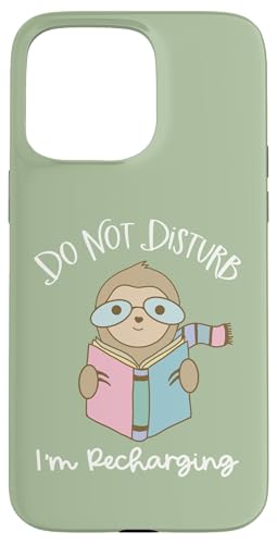 Hülle für iPhone 15 Pro Max Faultier-Lesebrille Don't Disturb Recharging for Introvert von Sloth Reading Book Bookish Book Lover Designs