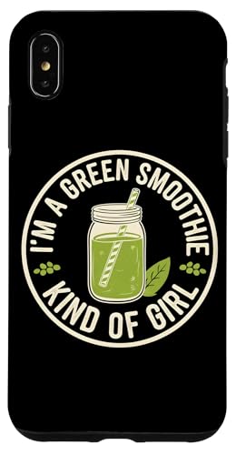 Hülle für iPhone XS Max I'm a Green Smoothie Kind of Girl Smoothies Lover Vegan von Smoothies Healthy People Boys Girls Men Women Tees