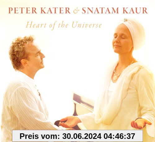 Heart of the Universe von Snatam Kaur