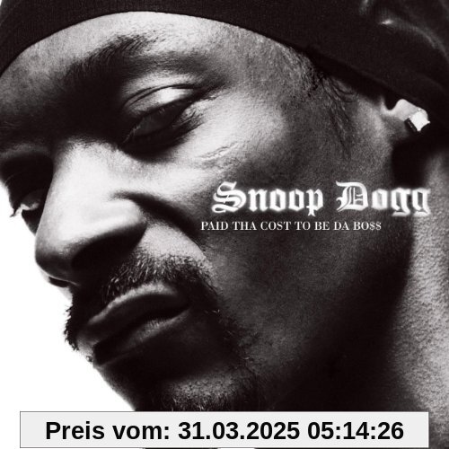 Paid Tha Cost to Be Da Boss von Snoop Dogg