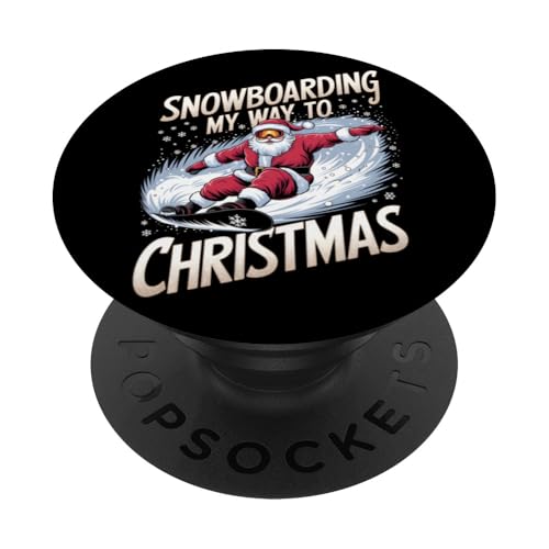 Snowboarder Way To Christmas Snowboarder Snowboarder PopSockets Klebender PopGrip von Snowboard Lover Xmas Vacation Kids Men Women Tees