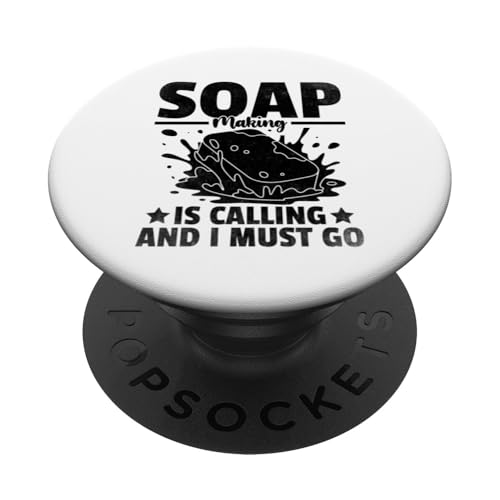 Die Seifenherstellung ruft und ich muss gehen Seifenherstellung PopSockets Klebender PopGrip von Soap Making Soaps Lover Gifts