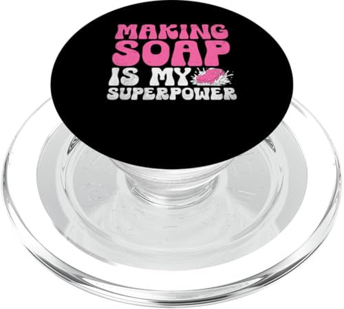 Making Soap Is My Superpower Seifen Seifenherstellung PopSockets PopGrip für MagSafe von Soap Making Soaps Lover Gifts