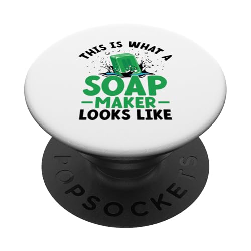 So sieht ein Seifenhersteller aus wie Seifen zur Seifenherstellung PopSockets Klebender PopGrip von Soap Making Soaps Lover Gifts