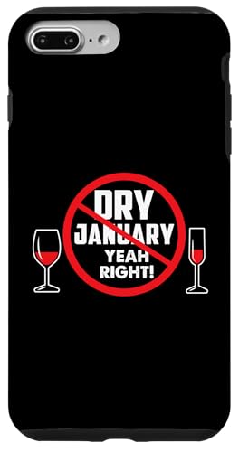 Hülle für iPhone 7 Plus/8 Plus Dry Sober January Yeah Right Funny Alcohol Abstain Beer von Sober January Designs