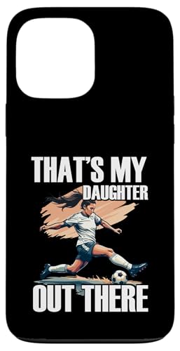 Hülle für iPhone 13 Pro Max Fußball Papa Vatertag von Soccer Dad Gift for Men