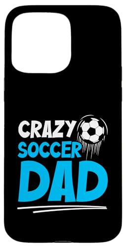 Hülle für iPhone 15 Pro Max Fußball Papa Vatertag von Soccer Dad Gift for Men