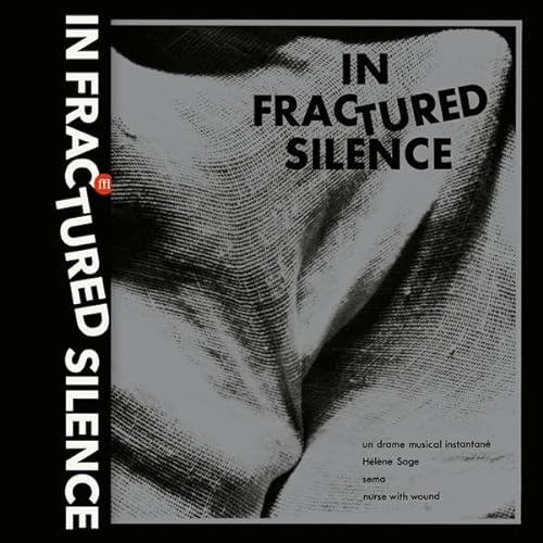 In Fractured Silence / VARIOUS von Souffle Continu