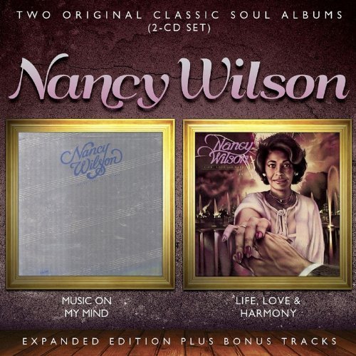 Music On My Mind Life; Love & Harmony Expanded Edition by Nancy Wilson (2013) Audio CD von Soul Music Records