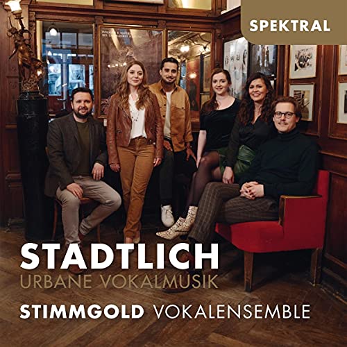 Stadtlich - Urbane Vokalmusik von Spektral Records (Note 1 Musikvertrieb)