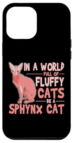 Hülle für iPhone 13 Pro Max Witziger Sphynx Katze Spruch von Sphynx Katze Designs