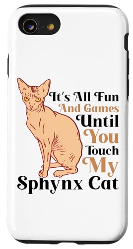 Hülle für iPhone SE (2020) / 7 / 8 Witziger Sphynx Katze Spruch von Sphynx Katze Designs