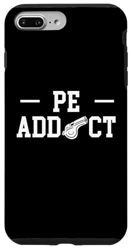 PE Addict PE Teacher Physical Education Hülle für iPhone 7 Plus/8 Plus von Sportlehrer Lehrer für Leibeserziehung Design