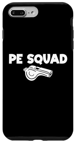 PE Squad PE Teacher Physical Education Hülle für iPhone 7 Plus/8 Plus von Sportlehrer Lehrer für Leibeserziehung Design