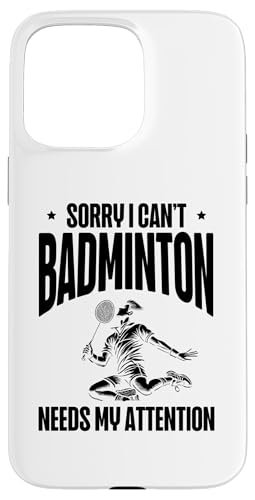 Hülle für iPhone 15 Pro Max I Put The Bad In The Badminton Player Federballschläger von Sports Racket Badminton Player Gifts