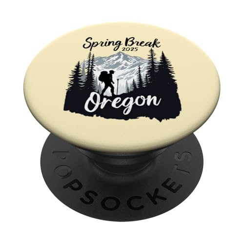 Frühlingsferien 2025 Oregon PopSockets Klebender PopGrip von Spring Break 2025 Inc