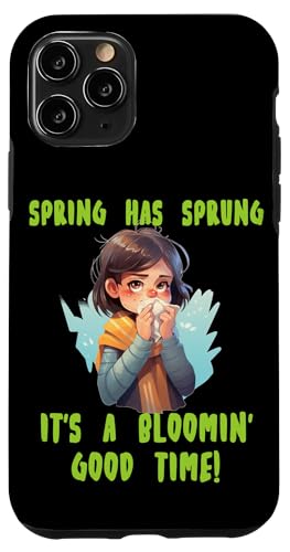 Hülle für iPhone 11 Pro Lustiges Mädchen mit laufender Nase für Frühlingsliebhaber von Spring has sprung