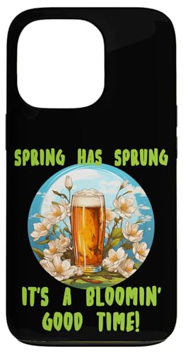 Hülle für iPhone 13 Pro Der Frühling ist mit lustigem Bier für Frühlingsliebhaber geprungen von Spring has sprung