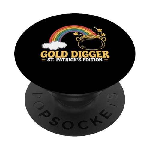 St. Patrick's Day Rainbow Gold Digger St. Patrick's Edition PopSockets Klebender PopGrip von St. Paddy's Day Shamrock Green Irish Pride Tees